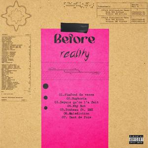 Before Reality (Explicit)