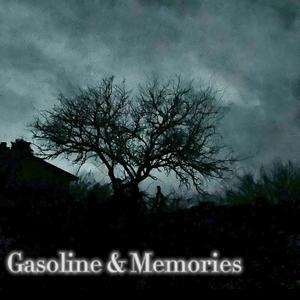 Gasoline & Memories (Explicit)