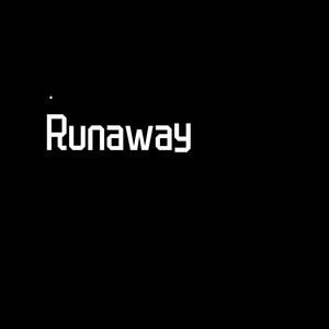 Runaway