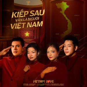 Kiếp Sau Vẫn Là Người Việt Nam