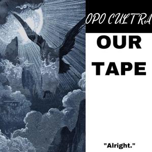 Our Tape (Explicit)