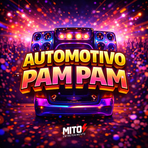 Automotivo Pam Pam (Explicit)