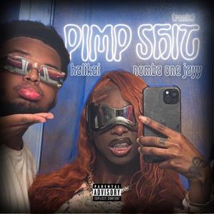 PIMP SHIT (feat. Numba One Jayy) (Remix|Explicit)