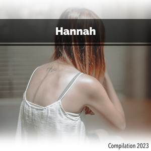 Hannah Compilation 2023