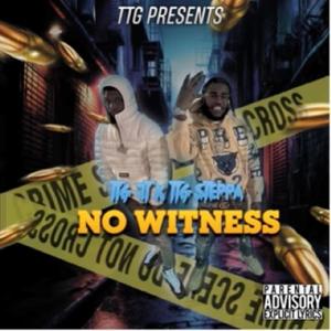 No Witness (feat. TTG Steppa) [Explicit]