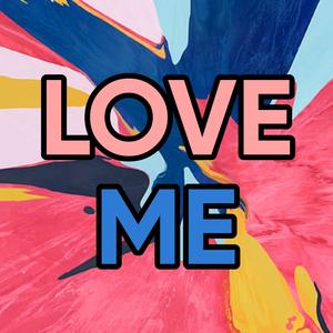 Why Can't I Love Me (Explicit)