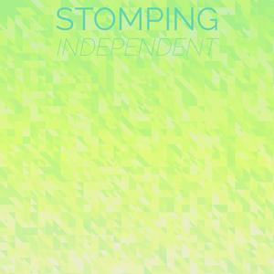 Stomping Independent