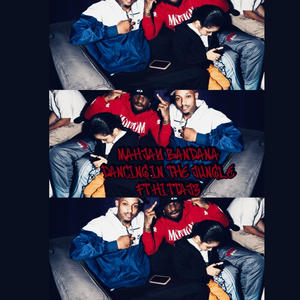 Dancing in the Jungle (feat. Hitta J3) (Explicit)