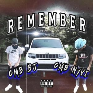 Remember (feat. Omb Bj)