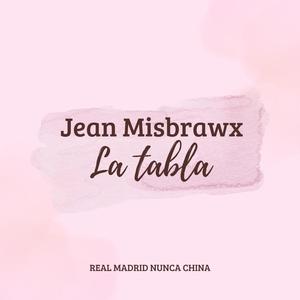 Jean misbrawx -La tabla-