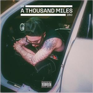 A Thousand Miles (Explicit)