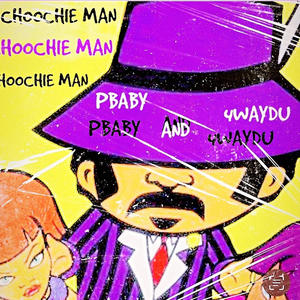 COOCHIE MAN (feat. 4way Du) [Explicit]