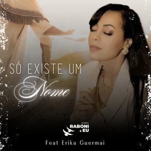 Só Existe um Nome