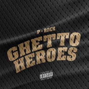 Ghetto Heroes (Explicit)