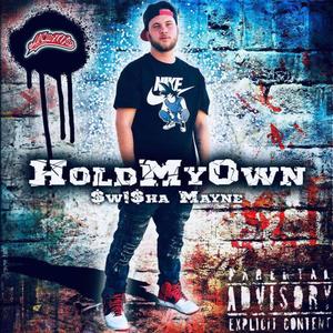 HOLD MY OWN (Explicit)