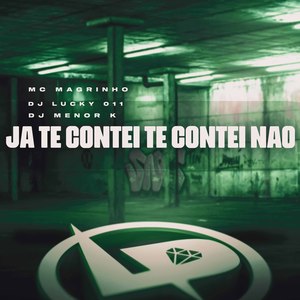 Já Te Contei Te Contei Não (Explicit)