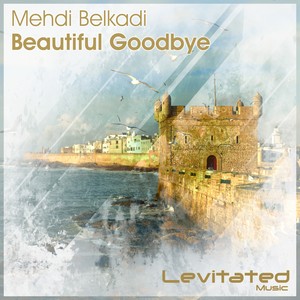 Beautiful Goodbye (Original Mix)