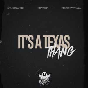It's A Texas Thang (Explicit)