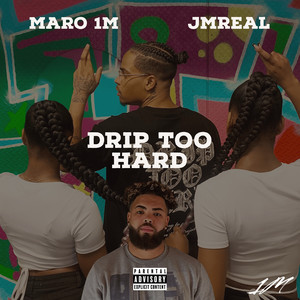 Drip Too Hard (Explicit)