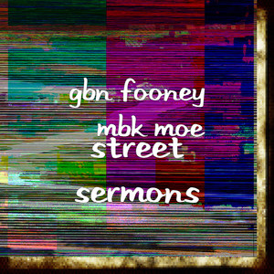 Street Sermons (Explicit)