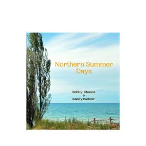 Northern Summer Days (feat. Randy Badour) (Explicit)
