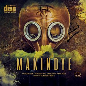 MAKINDYE (feat. Vyb Daddy, Official Icon, Rafik Addi & Baver Di Truth)