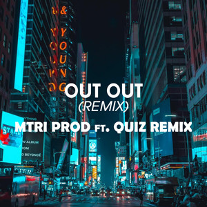 Out Out (Remix) [Instrumental]