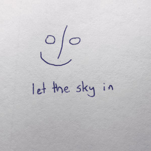 let the sky in (Explicit)