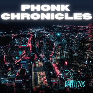 Phonk Chronicles