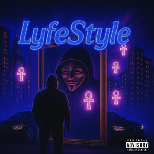 LyfeStyle (Explicit)