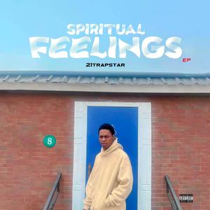 Spiritual feelings (Explicit)