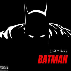 Batman (Explicit)