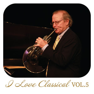 I Love Classical, Vol. 5