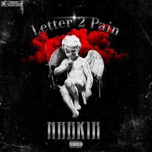 Letter 2 Pain (Explicit)