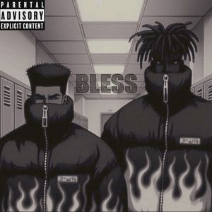 bless (Explicit)