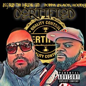 Certified (feat. Poppablack Hoody) (Explicit)