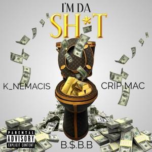 Im Da **** (feat. Crip Mac) (Explicit)