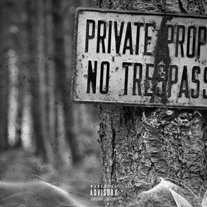 NO TRESPASSING (feat. Controlled Chaos & Azlo Raps) (Explicit)