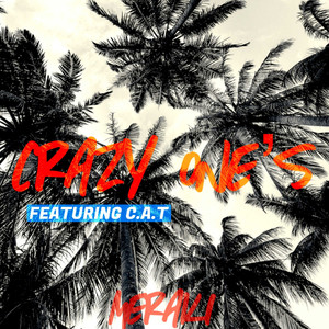 Crazy One's (Explicit)