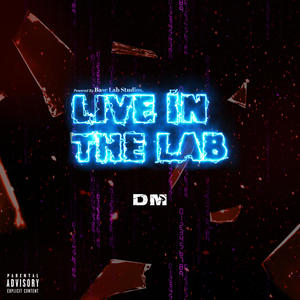 DM x Live In The Lab (feat. DM) (Live)