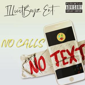 No Calls No Text(feat. Kidd Savage) (Explicit)