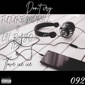 Don't cry (Explicit)