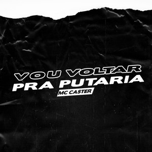 Vou Voltar pra Putaria (Explicit)