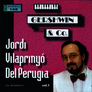 Gershwin / Joplin / Barber / Copland / Corea: Jordi Vilaprinyó Del Perugia vol. 1