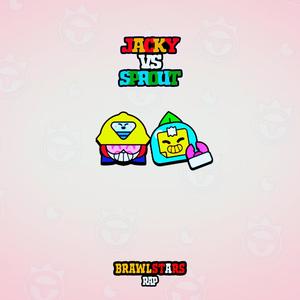 Jacky Vs Sprout Rap Brawl Stars(feat. AdriRoSan)