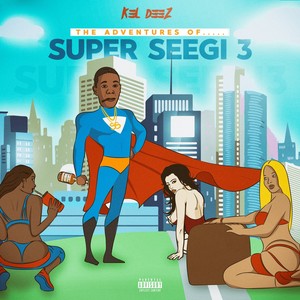 The Adventures of .....Super Seegi 3 (Explicit)