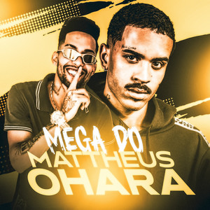 Mega do Mattheus Ohara