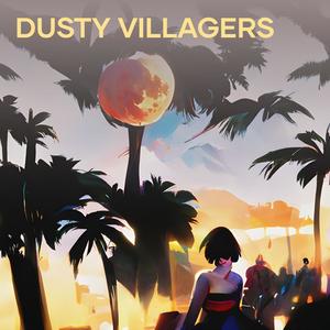 Dusty Villagers