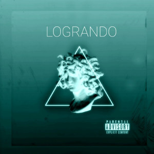 Logrando (Explicit)