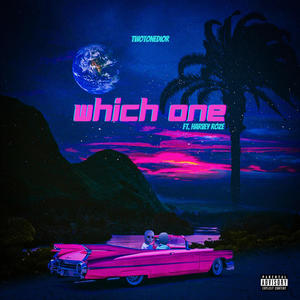 Which One (feat. Harvey Roze) [Explicit]